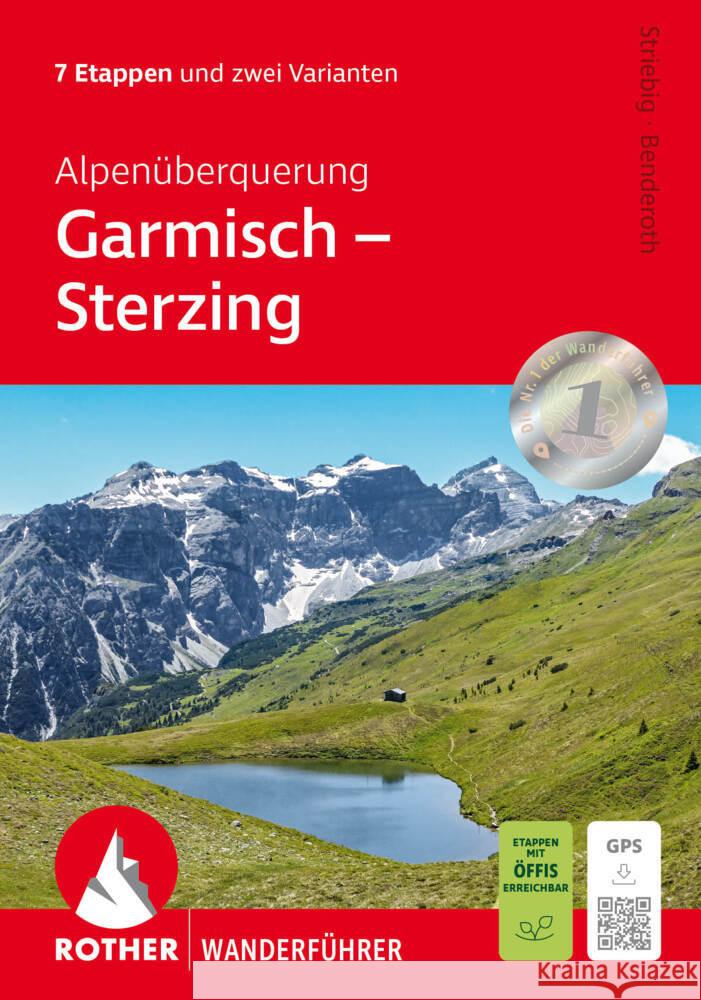 Alpenüberquerung Garmisch - Sterzing Striebig, Thomas, Benderoth, Anja 9783763348688 Bergverlag Rother