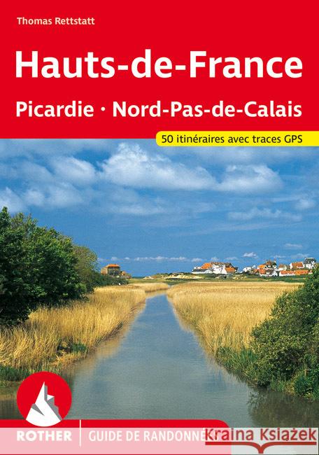 Hauts-de-France (Guide de randonnées) Rettstatt, Thomas 9783763349517 Bergverlag Rother