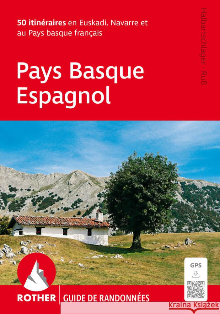 Pays Basque Espagnol (Guide de randonnées) Halbartschlager, Franz, Ruß, Gerhard 9783763349913 Bergverlag Rother