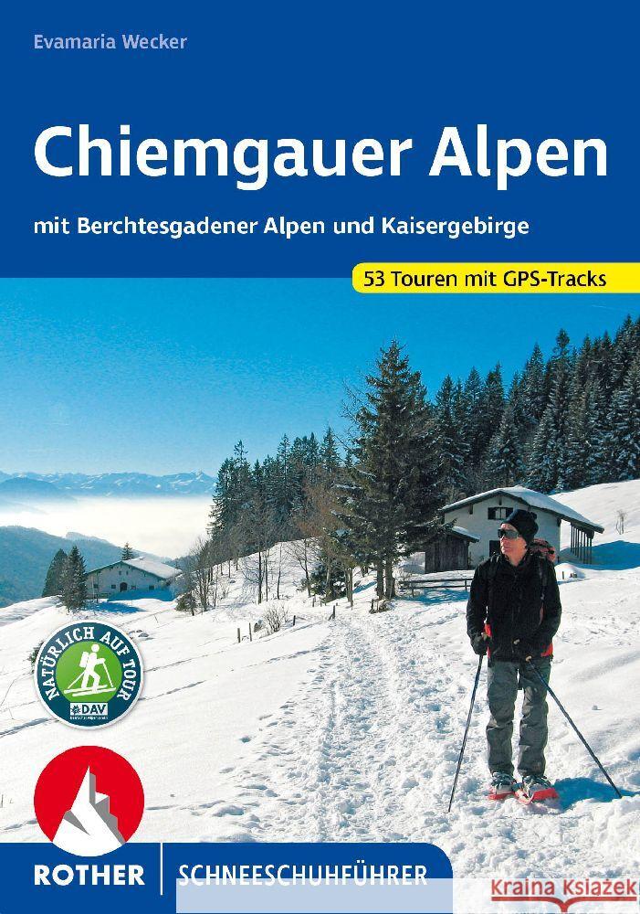 Chiemgauer Alpen Wecker, Evamaria 9783763358175 Bergverlag Rother