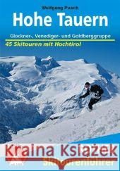 Rother Skitourenführer Hohe Tauern : Glockner-, Venediger- und Goldberggruppe. 45 Skitouren, inklusive 'Hochtirol' Pusch, Wolfgang   9783763359233 Bergverlag Rother