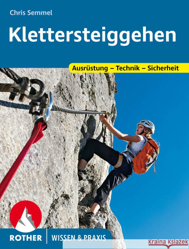 Klettersteiggehen Semmel, Chris 9783763361120 Bergverlag Rother