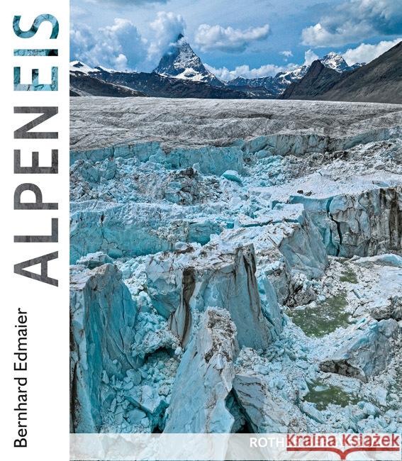 AlpenEis Edmaier, Bernhard, Jung-Hüttl, Angelika 9783763370757