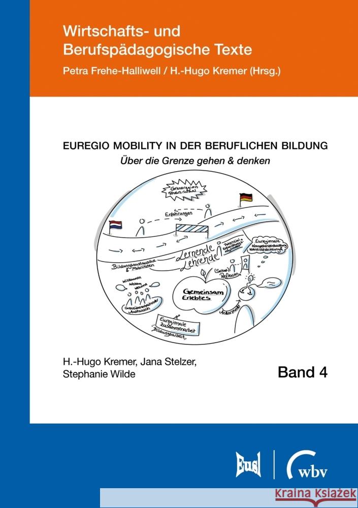 Euregio Mobility in der beruflichen Bildung Kremer, H.-Hugo, Stelzer, Jana, Wilde, Stephanie 9783763972432