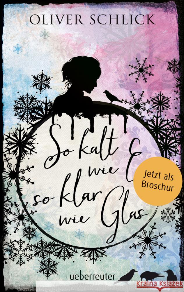 So kalt wie Eis, so klar wie Glas - Broschur Schlick, Oliver 9783764120023