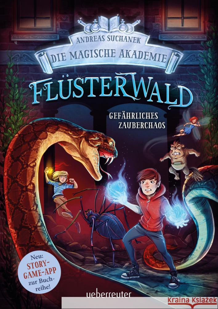 Flüsterwald - Die magische Akademie. Gefährliches Zauberchaos (Flüsterwald, Bd. III-1) Suchanek, Andreas 9783764152796