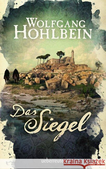 Das Siegel Hohlbein, Wolfgang 9783764170097 Ueberreuter