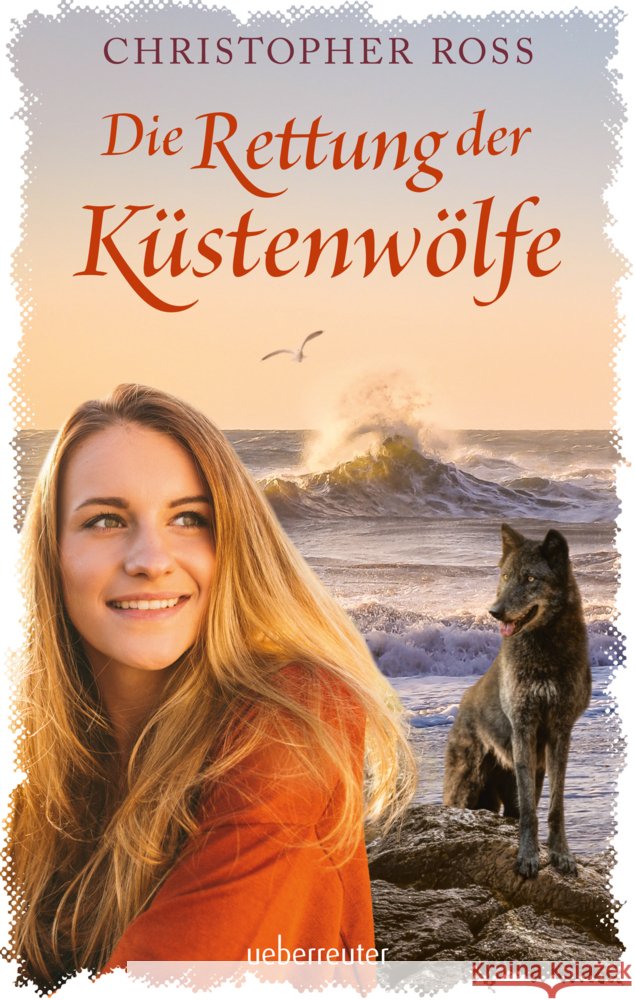 Die Rettung der Küstenwölfe Ross, Christopher 9783764171353