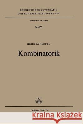 Kombinatorik H. La1/4neburg 9783764305482 Springer