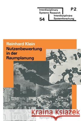 Nutzenbewertung in Der Raumplanung: Überblick Und Praktische Anleitung Klein 9783764310080