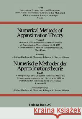 Numerische Methoden Der Approximationstheorie / Numerical Methods of Approximation Theory: Vortragsauszüge Der Tagung Über Numerische Methoden Der App Werner 9783764311032
