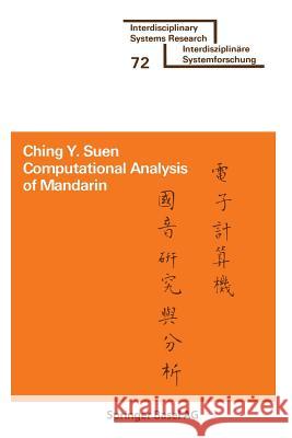 Computational Analysis of Mandarin Suen                                     Ching Y. Suen 9783764311148