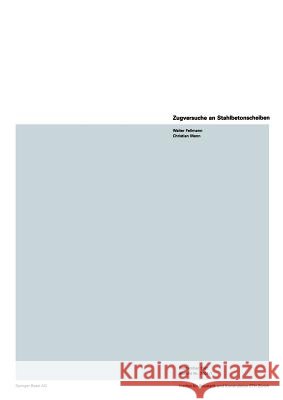 Zugversuche an Stahlbetonscheiben Fellmann                                 Menn 9783764312893