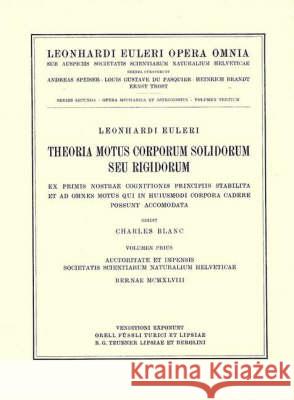 Theoria motuum lunae nova methodo pertractata Leonhard Euler, Leo Courvoisier 9783764314521 Birkhauser Verlag AG