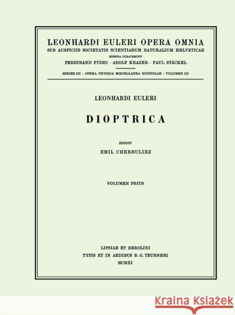 Dioptrica 1st Part Euler, Leonhard 9783764314620 Birkhauser