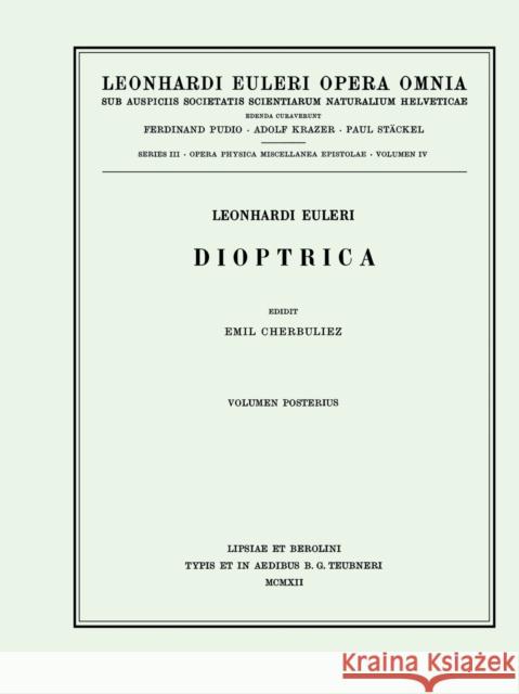 Dioptrica 2nd Part Euler, Leonhard 9783764314637 Birkhauser