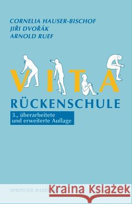 Vita-Rückenschule Hauser-Bischof, C. 9783764326579 Birkhauser Basel