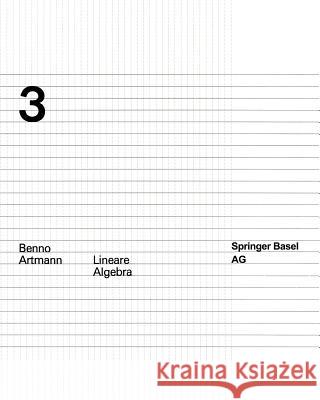 Lineare Algebra Artmann                                  B. Artmann 9783764326753 Birkhauser