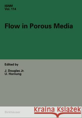 Flow in Porous Media Douglas, J. 9783764329495 Birkhauser