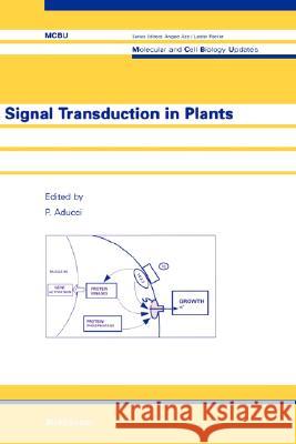 Signal Transduction in Plants P. Aducci 9783764353070 Birkhauser