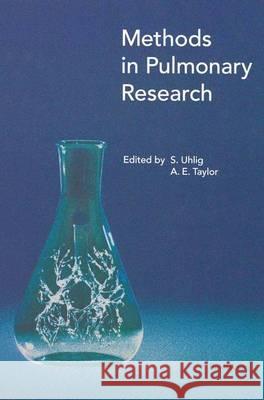 Methods in Pulmonary Research Stefan Uhlig, Aubrey E. Taylor 9783764354275