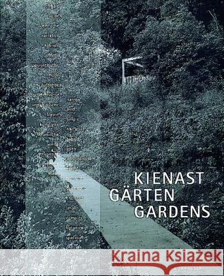Kienast Gärten. Kienast Gardens : Text dtsch.-engl. Dieter Kienast 9783764356095 Princeton Architectural Press