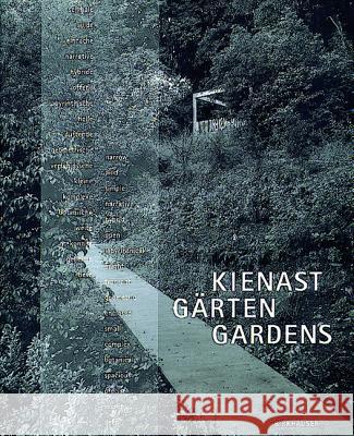 Kienast Gärten. Kienast Gardens : Text dtsch.-engl. Dieter Kienast 9783764356095 Princeton Architectural Press