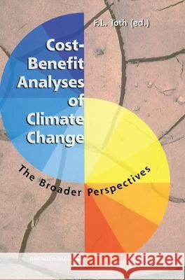 Cost-Benefit Analyses of Climate Change Ferenc L. Toth 9783764357061