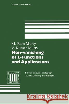 Non-Vanishing of L-Functions and Applications Balaguer, Ferran Sunyer I. 9783764358013 Birkhauser
