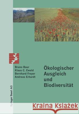 Ökologischer Ausgleich Und Biodiversität Baur, B. 9783764358020 Birkhauser