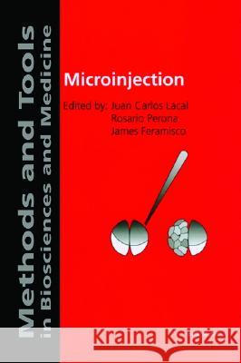 Microinjection J.C. Lacal, etc. 9783764359737 Birkhauser Verlag AG