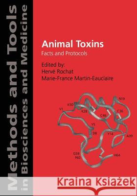Animal Toxins: Facts and Protocols Rochat, Herve 9783764360207