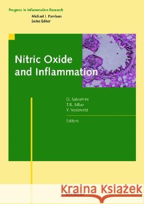 Nitric Oxide and Inflammation D. Salvemini, T.M. Billiar, Y. Vodovotz 9783764361648 Birkhauser Verlag AG