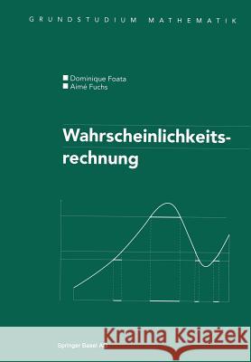 Wahrscheinlichkeitsrechnung Foata, Dominique 9783764361693