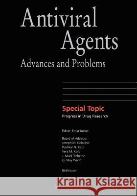 Antiviral Agents: Advances and Problems Ren, S. 9783764365479 Birkhauser