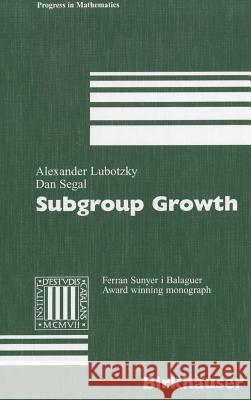 Subgroup Growth Lubotzky, Alexander 9783764369897 Birkhauser