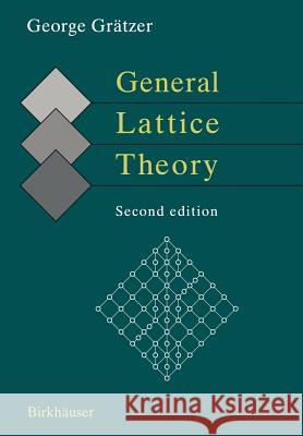 General Lattice Theory: Second Edition Grätzer, George 9783764369965