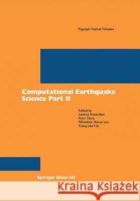 Computational Earthquake Science Part II Julius Vo Andrea Donnellan Peter Mora 9783764371432 Walter de Gruyter