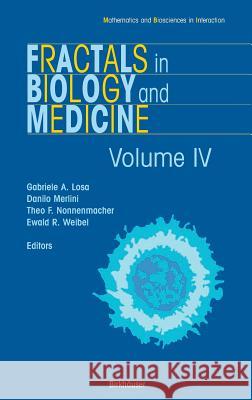 Fractals in Biology and Medicine Losa, Gabriele A. 9783764371722 Birkhauser