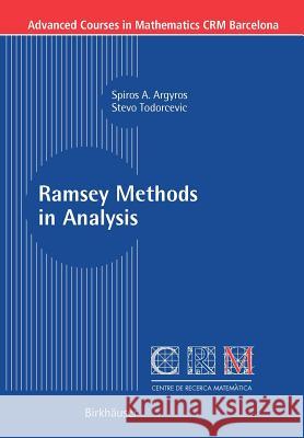 Ramsey Methods in Analysis Spiros Argyros Stevo Todorcevic 9783764372644 Birkhauser