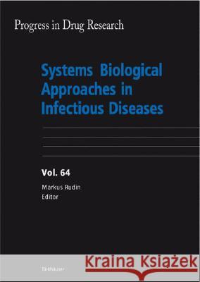 Systems Biological Approaches in Infectious Diseases Helena I. Boshoff 9783764375669 Birkhauser Basel