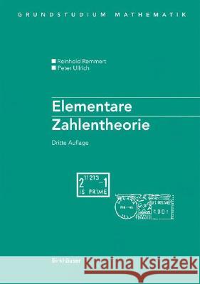 Elementare Zahlentheorie Remmert, Reinhold Ullrich, Peter  9783764377304 Birkhäuser