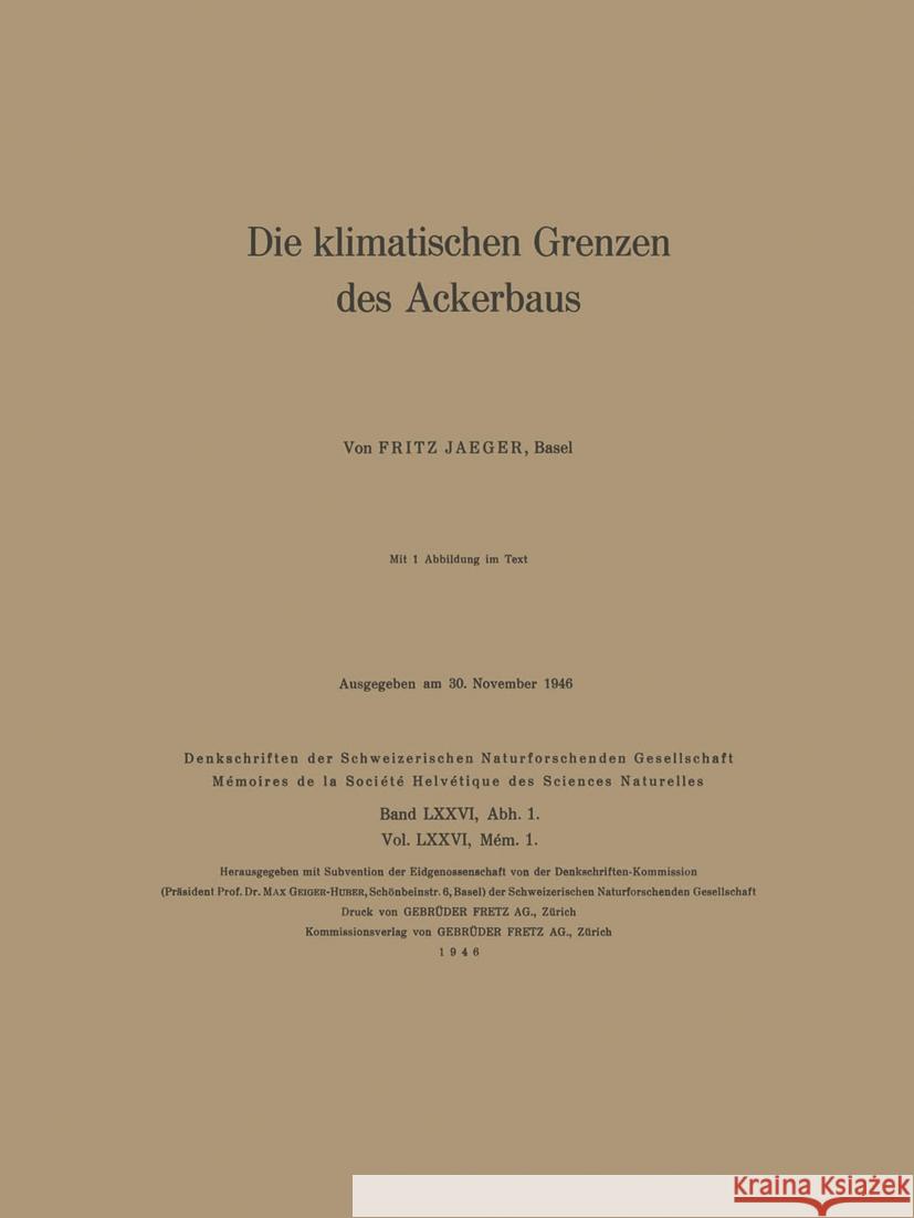 Die Klimatischen Grenzen Des Ackerbaus Fritz Jaeger O. La1/4tschig-Loetscher 9783764380526 Birkhauser Basel