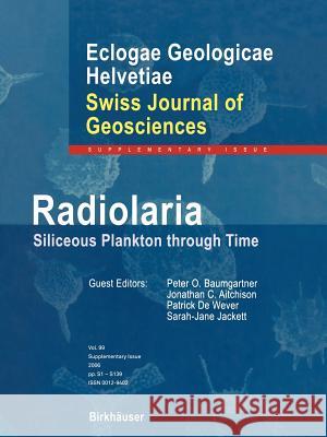 Radiolaria: Siliceous Plankton Through Time Aitchison, Jonathan 9783764383435