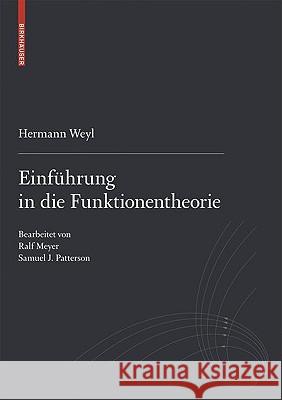 Einführung in Die Funktionentheorie Weyl, Hermann 9783764388454 Birkhauser Basel