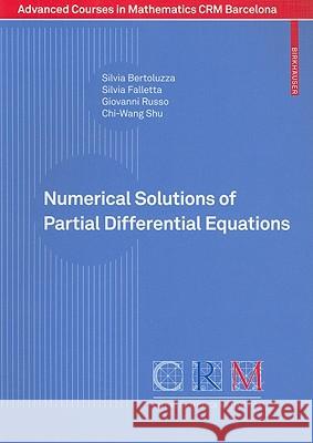Numerical Solutions of Partial Differential Equations Silvia Bertoluzza Silvia Falletta Giovanni Russo 9783764389390 Birkhauser Basel