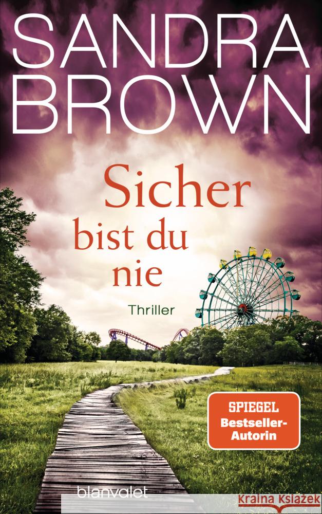 Sicher bist du nie Brown, Sandra 9783764508869 Blanvalet