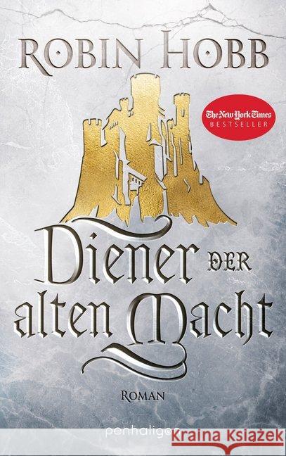 Diener der alten Macht : Roman Hobb, Robin 9783764532031 Penhaligon