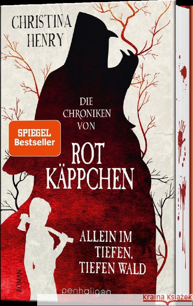 Die Chroniken von Rotkäppchen - Allein im tiefen, tiefen Wald Henry, Christina 9783764532550