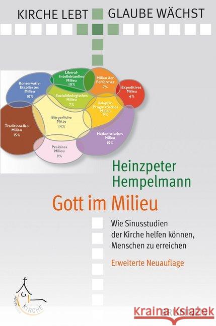 Gott im Milieu : Wie Sinusstudien der Kirche helfen können, Menschen zu erreichen Hempelmann, Heinzpeter 9783765520174 Brunnen-Verlag, Gießen